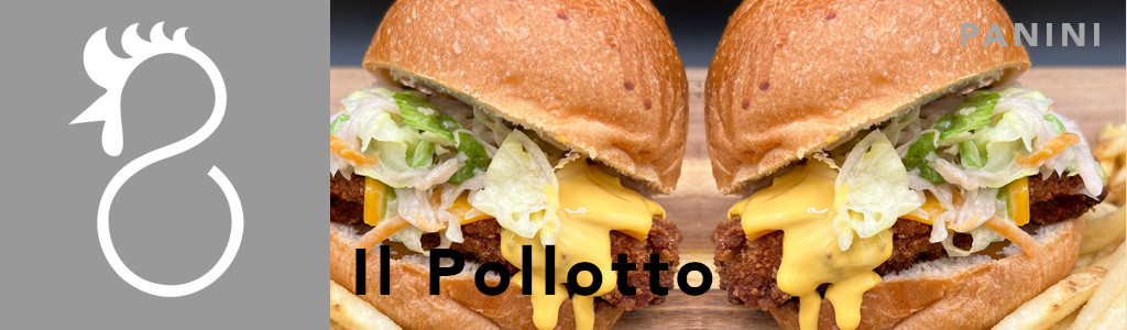 Panino Pollotto - Il Pollotto